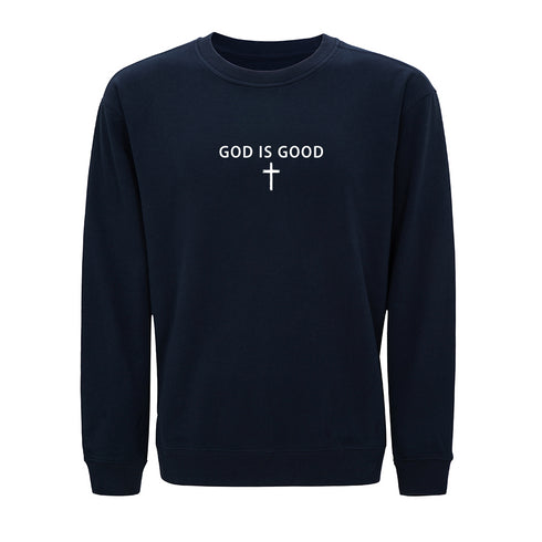 God Is Good Crewneck Sweatshirt
